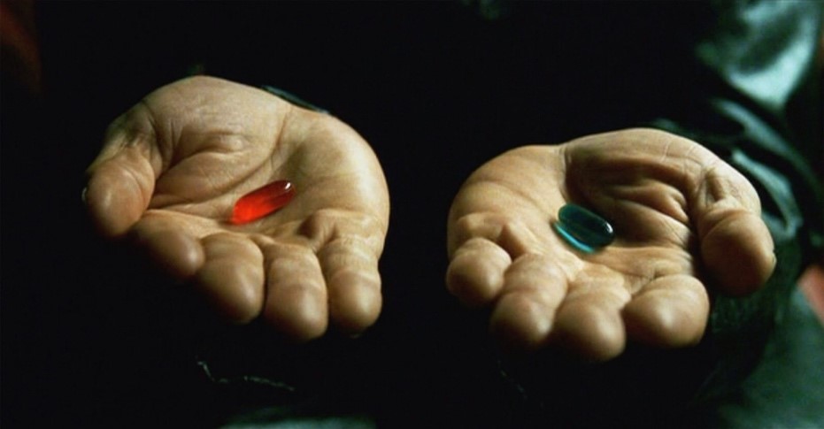 虚假的美好和残酷的真实，你选哪一个？红蓝药丸的图像是对这个思辩问题的最佳注解。