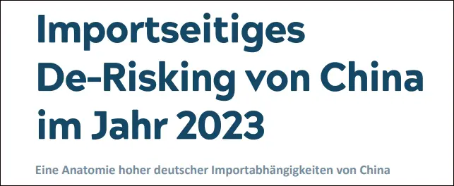 德国经济研究所发布报告，分析德国2023年对华“去风险”情况